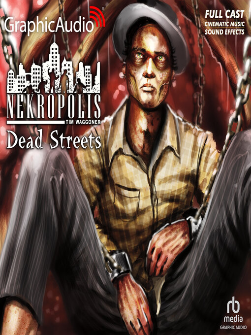 Title details for Dead Streets by Tim Waggoner - Available